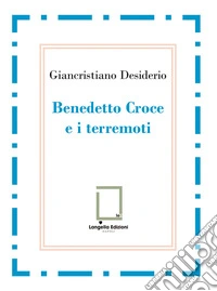 Benedetto Croce e i terremoti libro