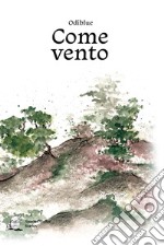 Come vento libro