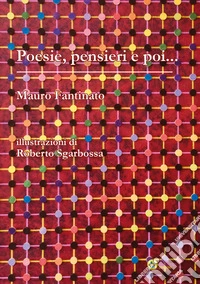 Poesie, pensieri e poi... libro