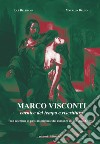 Marco Visconti, cornice del tempo e riscrittura. Con selezione di passi in originale dal romanzo di Tommaso Grossi libro