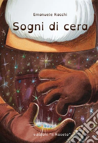 Sogni di cera