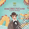 Giacomo Puccini. Il poeta del lago libro di Bersanelli Cristina