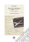 Diario di prigionia di un militare italiano. 9 settembre 1945 (Parma) - 14 settembre 1945 (Luckenwalde) libro