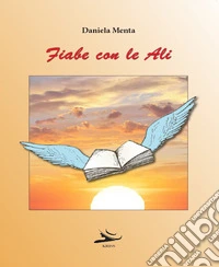 Fiabe con le ali libro