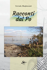 Racconti dal Po libro