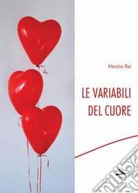 Le variabili del cuore libro
