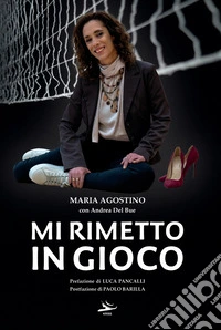 Mi rimetto in gioco libro