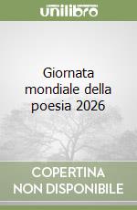 Giornata mondiale della poesia 2026 libro