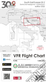 Avioportolano. VFR flight chart SE 2. South East Europe. Croatia south, Bosnia and Herzegovina. ICAO annex 4 - EU-Regulations compliant. Ediz. italiana e inglese libro