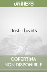 Rustic hearts