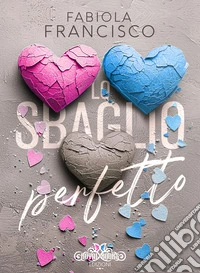 Lo sbaglio perfetto libro