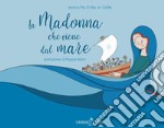 La Madonna che viene dal mare libro