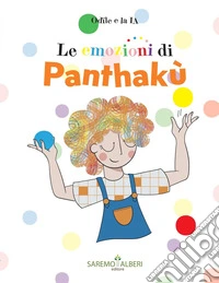 Le emozioni di Panthakù