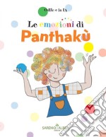 Le emozioni di Panthakù libro