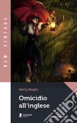 Omicidio all'inglese. Vol. 1: I misteri di Lady Swift