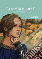 La sorella minore. Vol. 2