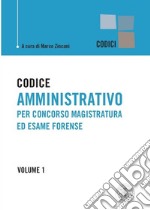 Codice amministrativo. Per i concorsi pubblici libro