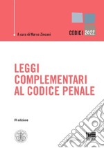 Leggi complementari al Codice Penale libro