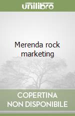 Merenda rock marketing libro