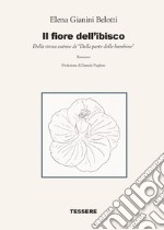 Il fiore dell'ibisco libro