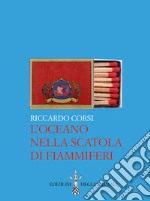 L'oceano nella scatola di fiammiferi libro