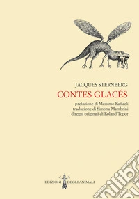 Contes glacés. Ediz. italiana libro
