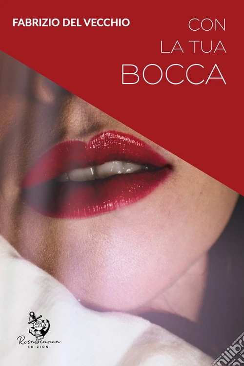 Con la tua bocca