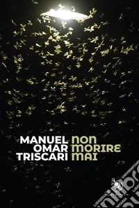 Non morire mai
