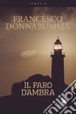 Il faro d'ambra libro