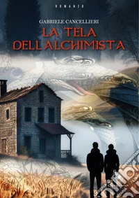 La tela dell'alchimista libro