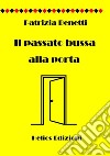 Il passato bussa alla porta libro