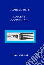 Momenti conviviali libro