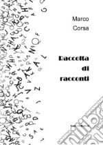 Raccolta di racconti libro