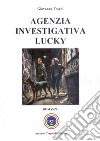 Agenzia investigativa Lucky libro