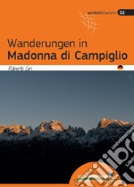 Wanderungen in Madonna di Campiglio libro