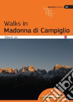 Walks in Madonna di Campiglio libro