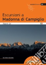 Escursioni a Madonna di Campiglio libro