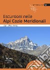 Escursioni nelle Alpi Cozie Meridionali. Val Maira, Val Varaita, Valle Po. Nuova ediz. libro