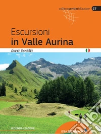 Escursioni in Valle Aurina