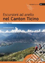 Escursioni ad anello nel Canton Ticino