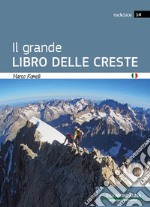 Il grande libro delle creste libro