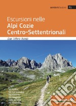 Escursioni nelle Alpi Cozie centro-settentrionali libro