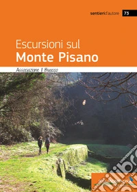Escursioni sul monte Pisano libro