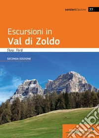 Escursioni in Val di Zoldo
