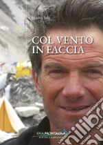 Col vento in faccia libro