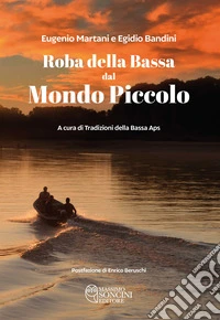 Roba della bassa dal Mondo Piccolo
