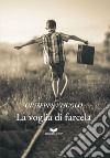 La voglia di farcela libro