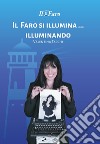 Il faro si illumina... Illuminando libro