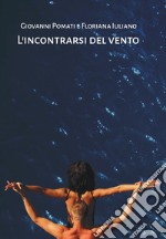 L'incontrarsi del vento