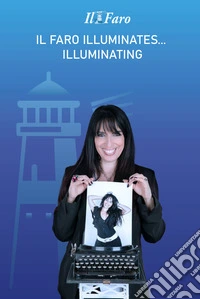 Il faro illuminates... Illuminating libro